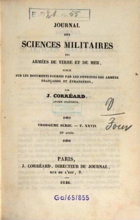Journal des sciences militaires des armées de terre et de la mer. 27 = A. 22. 1846