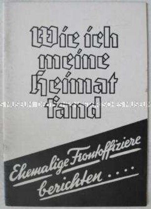 Agitationsschrift der Nationalen Front zu den Volkskammerwahlen, mit Berichten ehemaliger Frontoffiziere (Paulus und anderen)