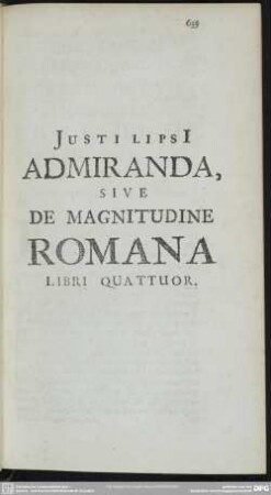 Admiranda, Sive De Magnitudine Romana Libri Quattuor