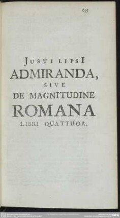Admiranda, Sive De Magnitudine Romana Libri Quattuor