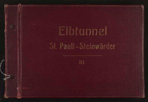 Bau des Elbtunnels St. Pauli Steinwärder, Teil III