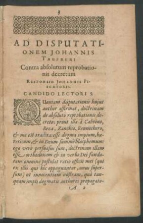 Ad Disputationem Johannis Taufreri Contra absolutum reprobationis decretum ...