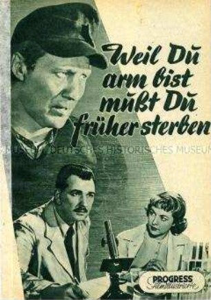 Filmprogramm: Weil Du arm bist musst Du früher sterben