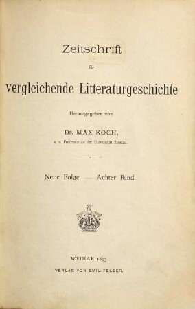 Zeitschrift für vergleichende Literaturgeschichte. 8. 1895