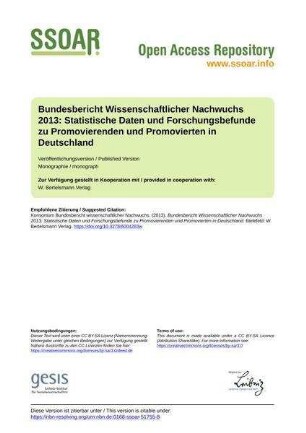 Bundesbericht Wissenschaftlicher Nachwuchs 2013: Statistische Daten und Forschungsbefunde zu Promovierenden und Promovierten in Deutschland
