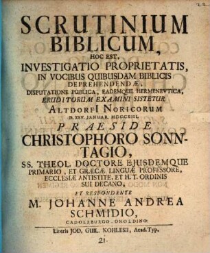 Scrutinium biblicum, h.e. Investigatio proprietatis in vocibus quibusd. bibl. deprehendae