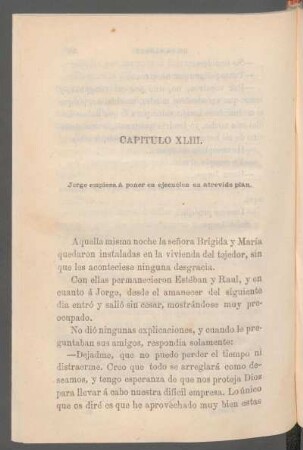 Capítulo XLIII. - Jorge empieza á poner en ejecución su antrevido plan.