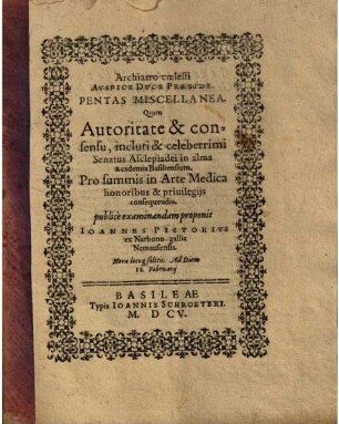 Archiatro coelesti Auspice Duce Praeside Pentas Miscellanea