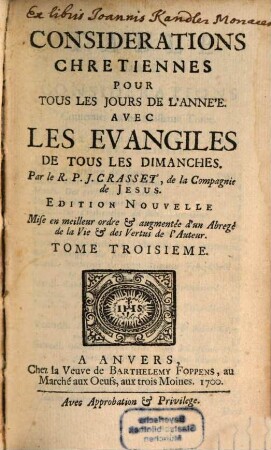 Considerations Chretiennes Pour Tous Les Jours De L'Année : Avec Les Evangiles De Tous Les Dimanches, 3