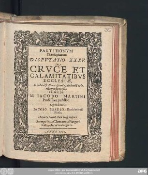 Partitionum Theologicarum Disputatio XXXV. De Cruce Et Calamitatibus Ecclesiae