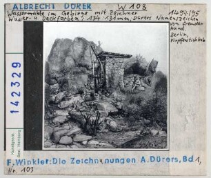 Albrecht Dürer: Wassermühle im Gebirge mit Zeichner. Wasser- und Deckfarben. Berlin, Kupferstichkabinett