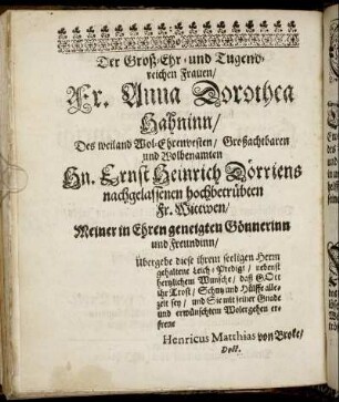 Der Groß-Ehr- und Tugendreichen Frauen Fr. Anna Dorothea Hahninn [...]