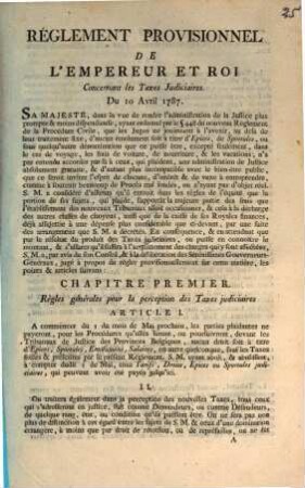 Réglement Provisionnel De L'Empereur Et Roi Concernant les Taxes Judiciaires : Du 10 Avril 1787