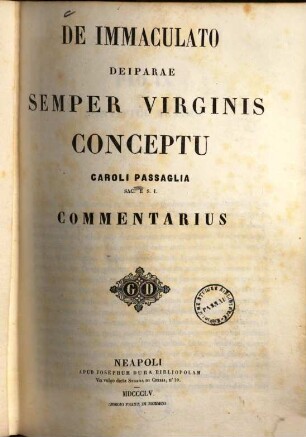 De immaculato deiparae semper virginis conceptu Caroli Passaglia commentarius