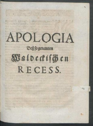 Apologia Deß so genanten Waldeckischen Recess