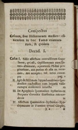 Conspectus Casuum, sive Historiarum medico - clinicarum in hoc Tomo contentarum, & quidem.