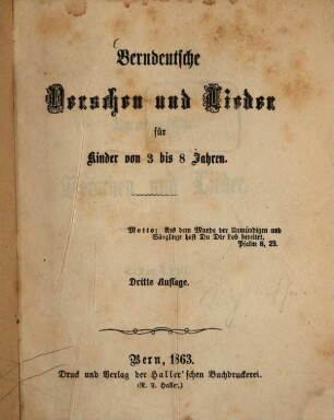 Berndeutsche Verschen und Lieder für Kinder von 3 bis 8 Jahren