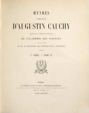 Oeuvres complètes d'Augustin Cauchy, 1,6