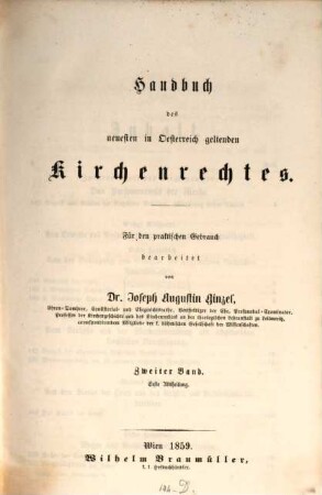 Handbuch des neuesten in Oesterreich geltenden Kirchenrechtes : für den praktischen Gebrauch. 2,1, Personenrecht der Kirche