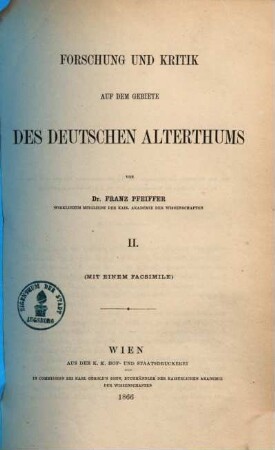 Forschung und Kritik auf dem Gebiete des deutschen Alterthums, 2. Lorscher Bienensegen : (mit einem Facsimile)