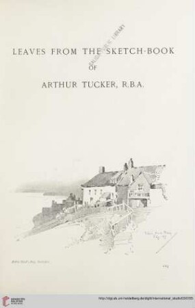 Leaves from the sketch-book of Arthur Tucker, R.B.A.