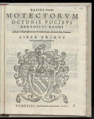 Benedetto Bagni: Motectorum octonis vocibus ... Liber primus. Bassus Generalis