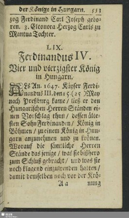 LIX. Ferdinandus IV. Vier und vierzigster König in Hungarn