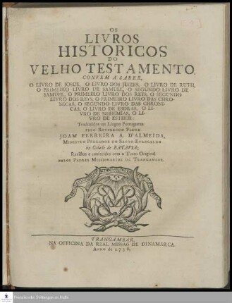 Os Livros Historicos Do Velho Testamento, Convem A Saber, O Livro De Josue, O Livro Dos Juizes, O Livro De Ruth, O Primeiro Livro De Samuel, O Segundo Livro De Samuel, O Primeiro Livro Dos Reys, O Segundo Livro Dos Reys, O Primeiro Livro Das Chronicas, O Segundo Livro Das Chronicas, O Livro De Esdras, O Livro De Nehemias, O Livro De Esther