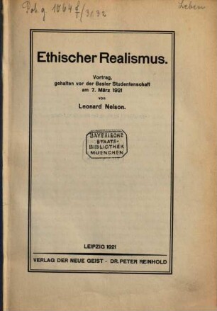 Ethischer Realismus : Vortrag gehalten vor der Basler Studentenschaft am 7. März 1921