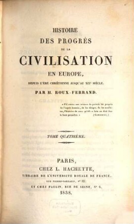 Histoire des progrès de la civilisation en Europe depuis l'ère chrétienne jusqu'au XIXe siècle, 4