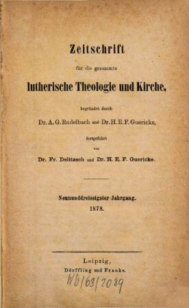 Zeitschrift für die gesammte lutherische Theologie und Kirche. 39, 39. 1878