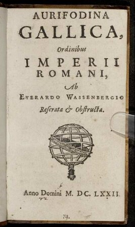 Aurifodina Gallica, Ordinibus Imperii Romani