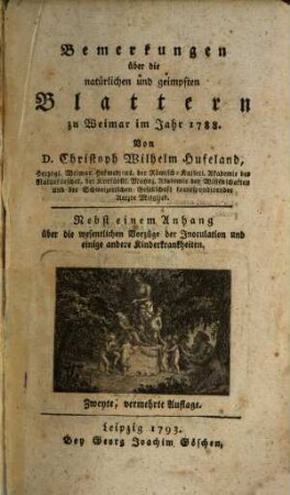 Bemerkungen über die natürlichen und geimpften Blattern zu Weimar im Jahr 1788.
