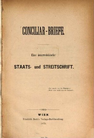 Conciliar-Briefe : eine österreichische Staats- und Streitschrift