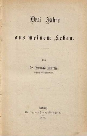 Drei Jahre aus meinem Leben