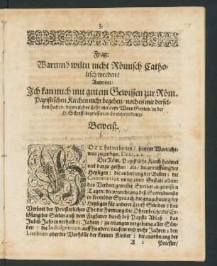 Frag: Warumb wiltu nicht Römsch Catholisch werden?