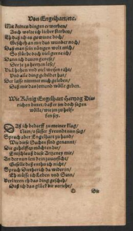 Wie König Engelhart Hertzog Dierichen bittet/ daß er im doch sagen wölle/ wie im zu helffen sey.