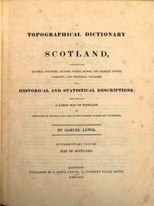 A topographical dictionary of Scotland, comprising the several counties, islands, cities, burgh and market towns, parishes and principal villages, 3