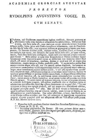 ACADEMIAE GEORGIAE AVGVSTAE PRORECTOR RVDOLPHVS AVGVSTINVS VOGEL D. C V M SENAT V.