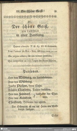 IV. Der schöne Geist, ein Lustspiel in einer Handlung