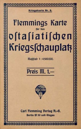 8: Flemmings Karte für den ostasiatischen Kriegsschauplatz