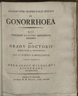 Dissertatio Inauguralis Medica De Gonorrhoea : Die VI. Martii A. MDCCLXXXX.