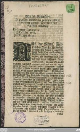 Reichs-Gutachten in puncto securitatis publicae und in specie des Landes Defension und was dem anhängig : Dictatum Ratisbonae d. 19/29 Octobr. 1670. per Moguntinum