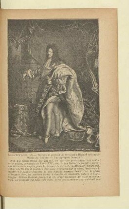 Louis XIV (1638 - 1715). - D'après le portrait de Hyacinthe Rigaud (1659 - 1743). Musée du Louvre. - Photographie Neurdein