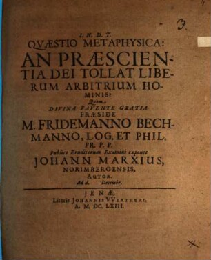 Quaestio metaphysica: An praescientia Dei tollat liberum arbitrium hominis?
