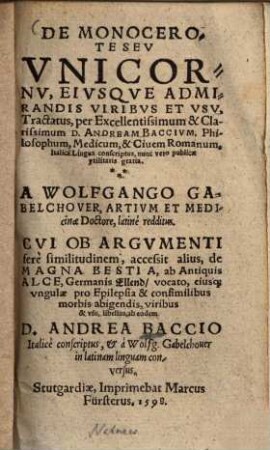 De Monocerate seu Unicornu eiusque admirandis viribus et usu tractatus