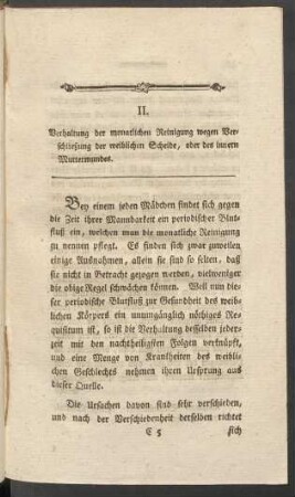 II. Verhaltung der monatlichen Reinigung wegen Verschließung der weiblichen Scheide, oder des innern Muttermundes