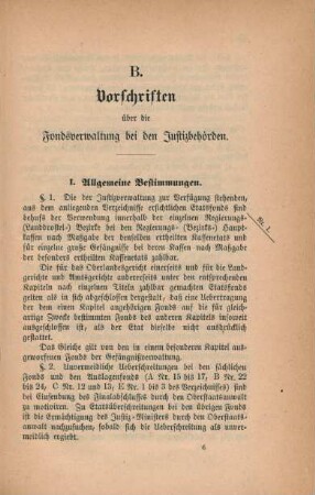 B. Vorschriften über die Fondsverwaltung bei den Justizbehörden.