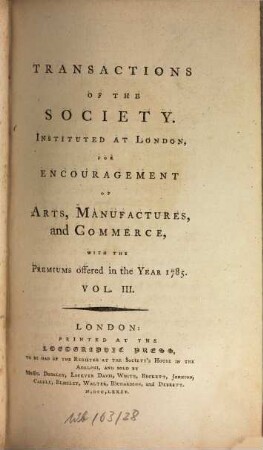 Transactions of the Society of Arts. 3. 1785