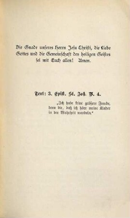 Die Freude des Konfirmationstages : Konfirmationsrede über 3. Epist. St. Joh. V. 4 gehalten am Trinitatisfest 20. Juni 1886